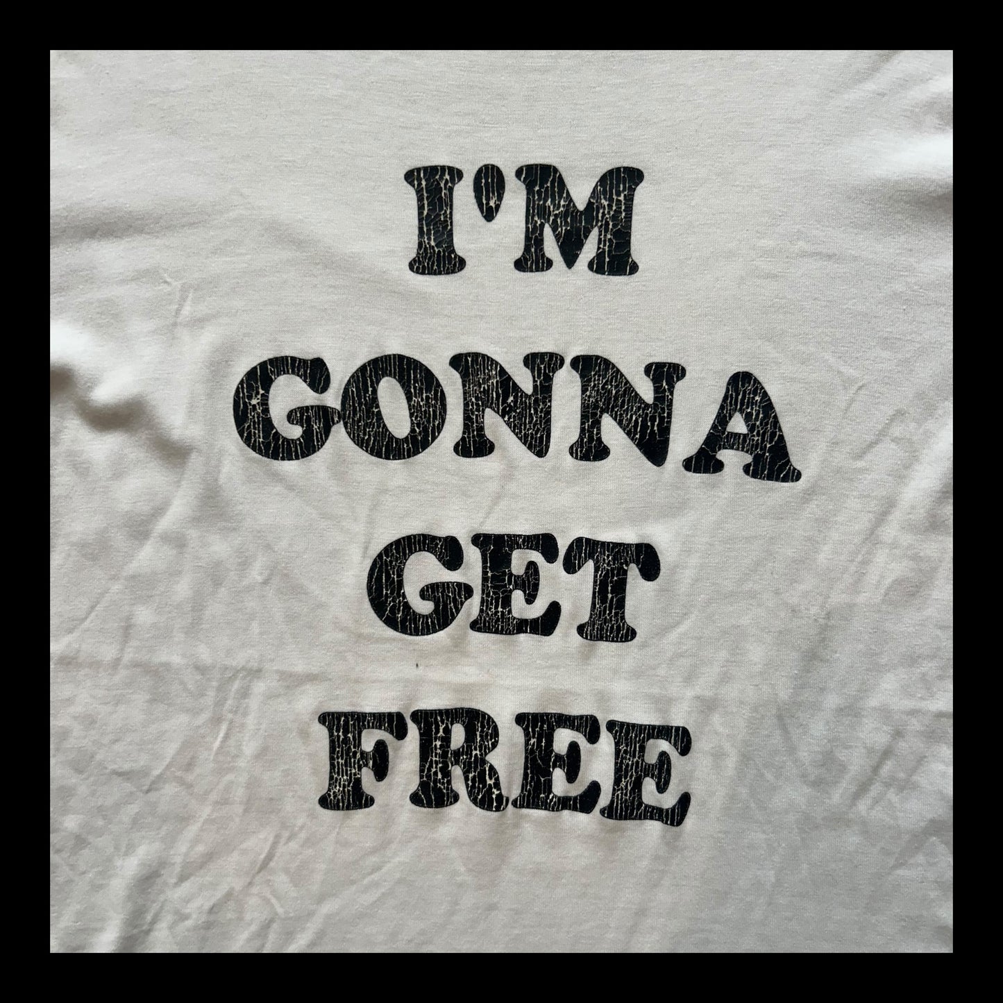 SS/AW03 “Touch Me I’m Sick” I’m Gonna Get Free T-Shirt